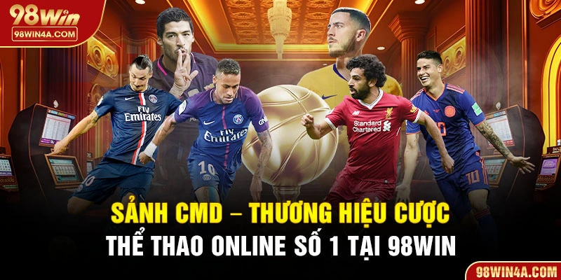 Sảnh CMD 98Win