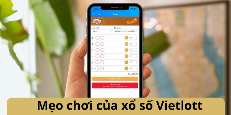 Một số kinh nghiệm khi chơi XS Vietlott
